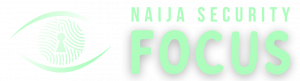 Naija Security Focus